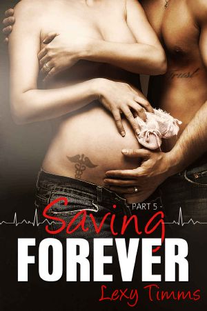 [Saving Forever 05] • Saving Forever